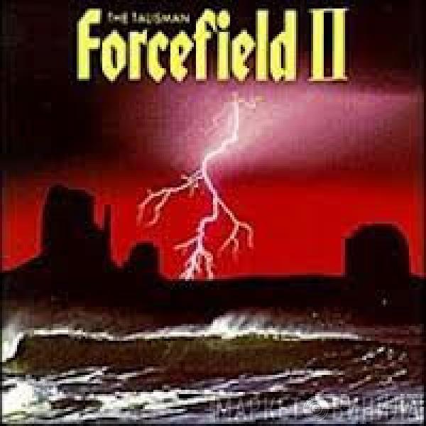  Forcefield   - The Talisman