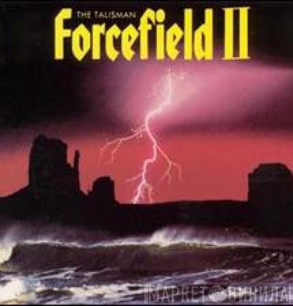  Forcefield   - The Talisman