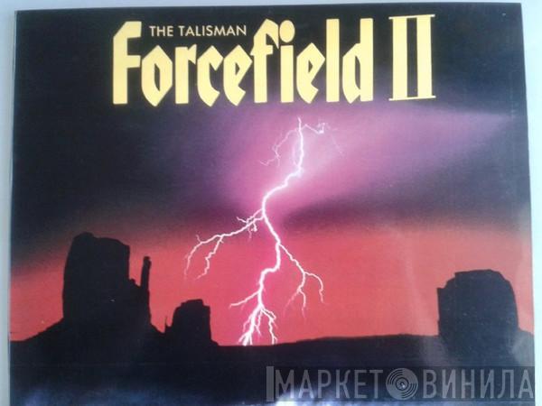  Forcefield   - The Talisman