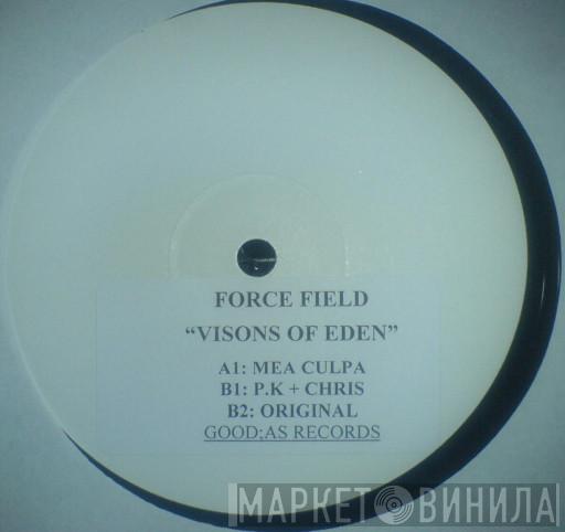 Forcefield - Visions Of Eden