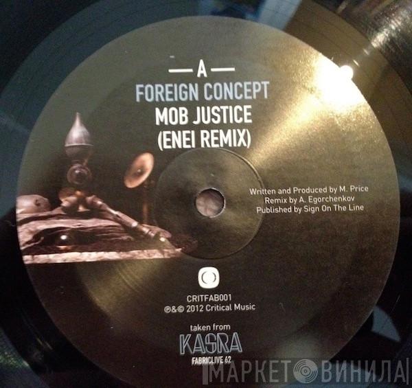 Foreign Concept, Enei - Mob Justice (Enei Remix) / Obsession (Foreign Concept Remix)