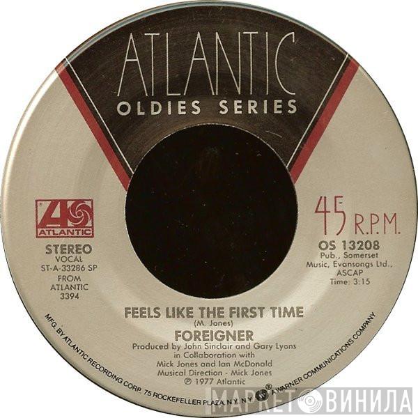  Foreigner  - Feels Like The First Time / Cold As Ice