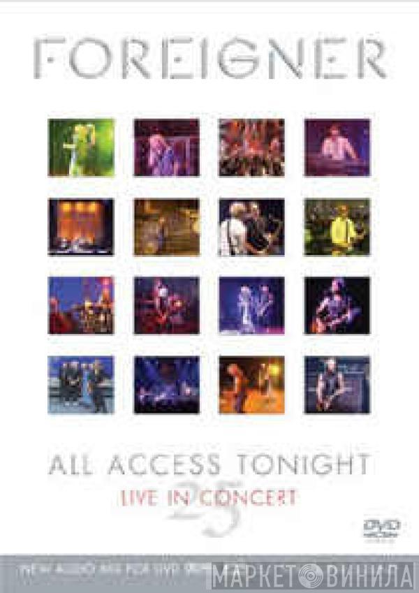  Foreigner  - All Access Tonight, Live In Concert 25