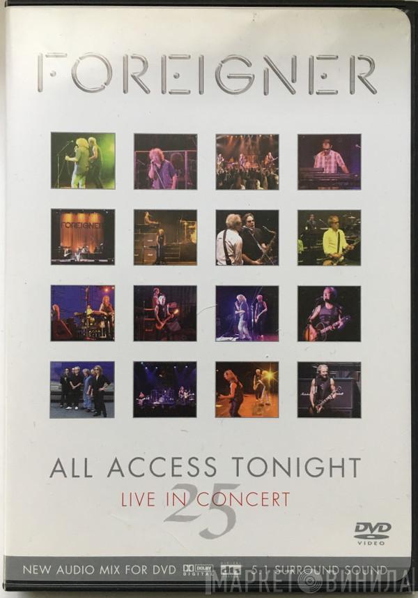  Foreigner  - All Access Tonight, Live In Concert 25