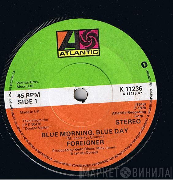 Foreigner - Blue Morning, Blue Day