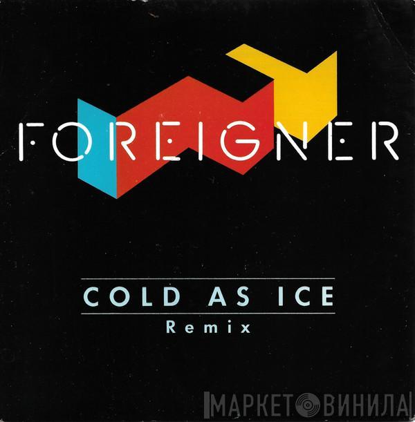 Foreigner - Cold As Ice (Remix)