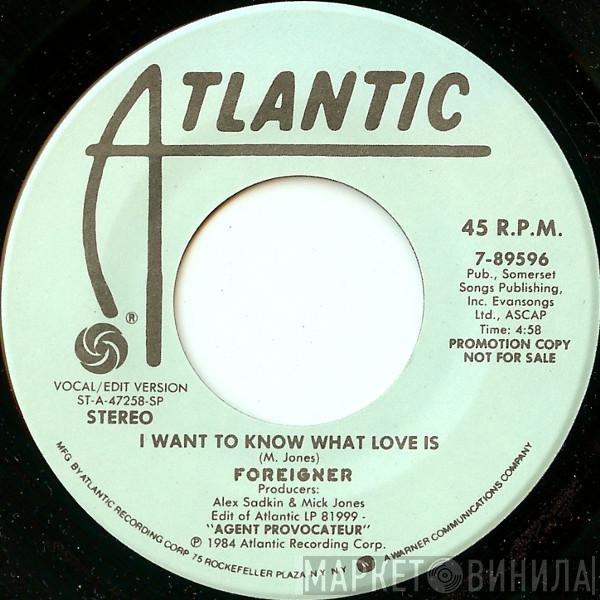  Foreigner  - I Want To Know What Love Is