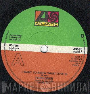 Foreigner  - I Want To Know What Love Is