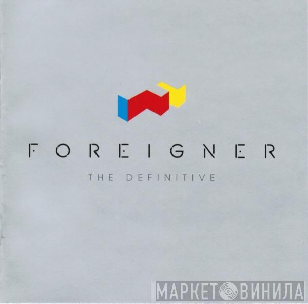 Foreigner - The Definitive
