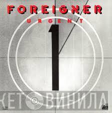  Foreigner  - Urgent