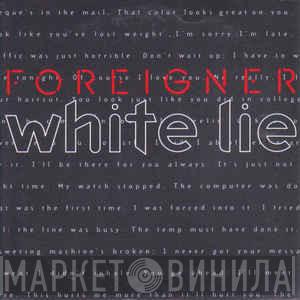  Foreigner  - White Lie