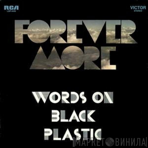 Forever More - Words On Black Plastic