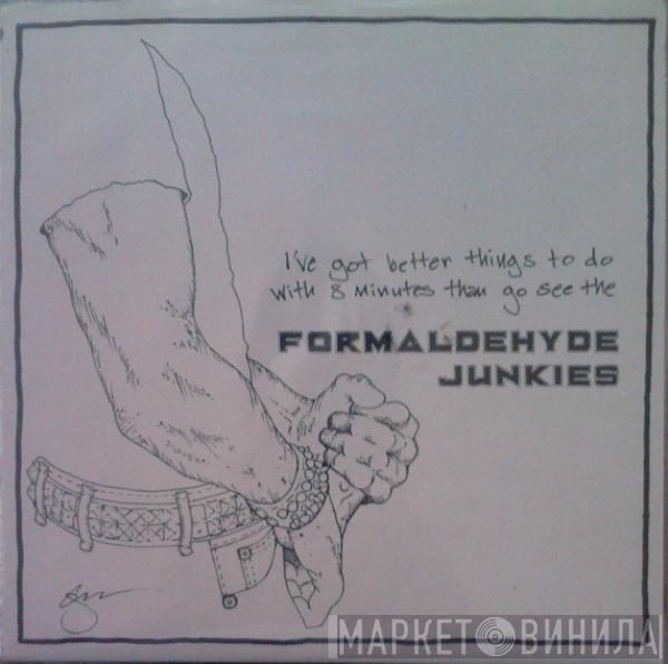  Formaldehyde Junkies  - Formaldehyde Junkies EP