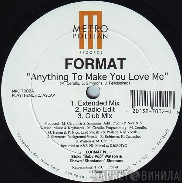  Format   - Anything To Make You Love Me / Whenever I Call Your Name