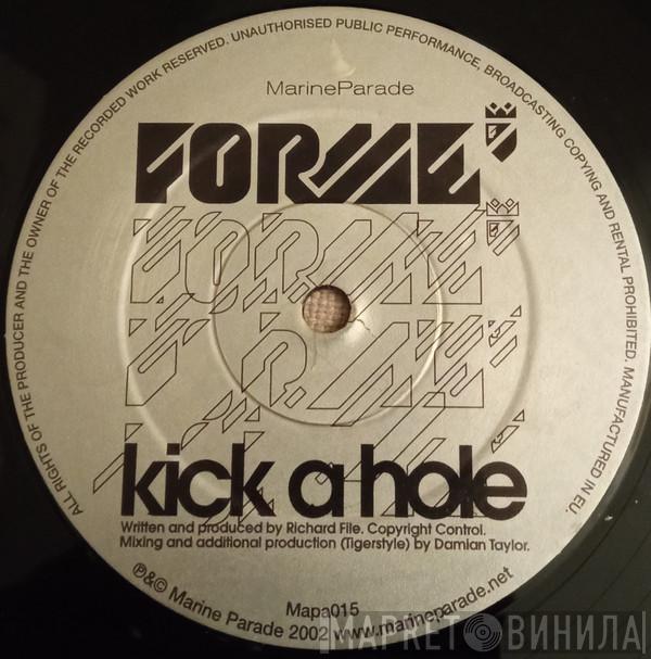 Forme  - Kick A Hole