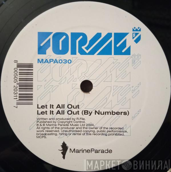Forme  - Let It All Out