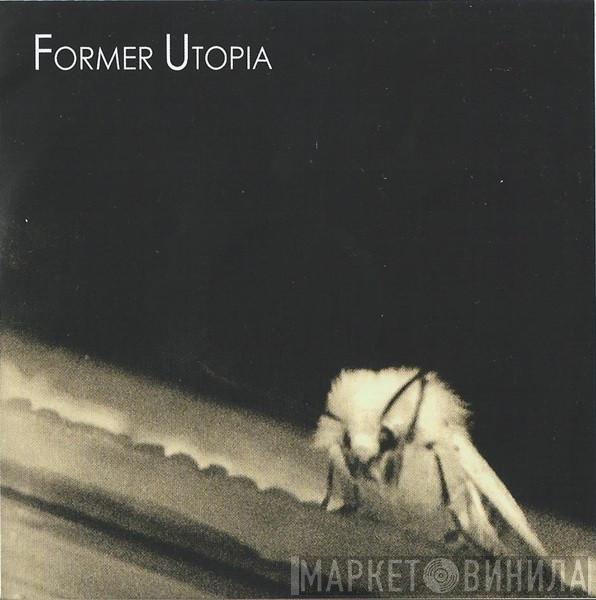 Former Utopia - FU