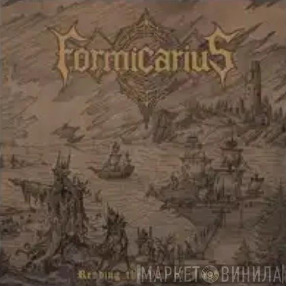 Formicarius - Rending The Veil Of Flesh