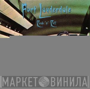  Fort Lauderdale  - Rock 'N' Roll