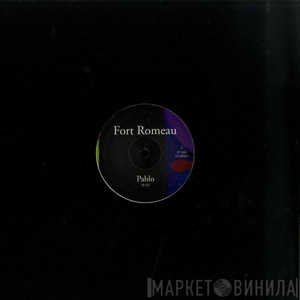  Fort Romeau  - Pablo