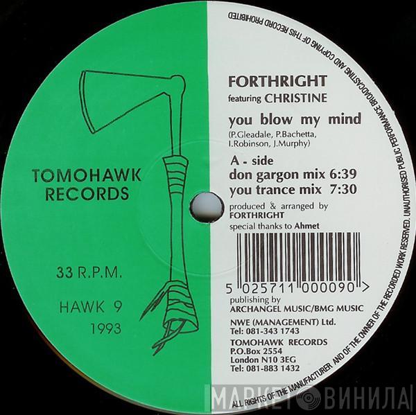 Forthright, Christine  - You Blow My Mind