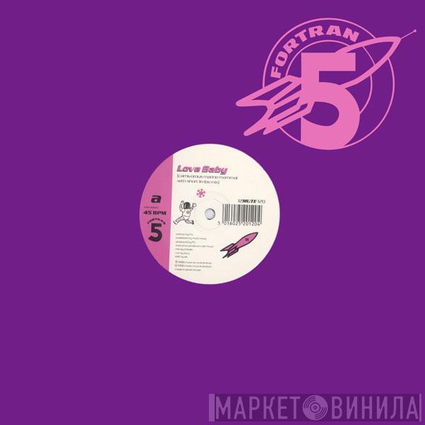 Fortran 5  - Love Baby / Midnight Trip