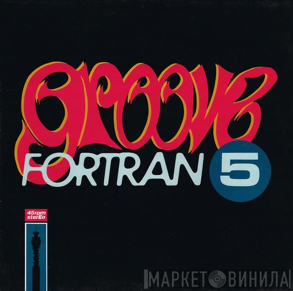  Fortran 5  - Groove