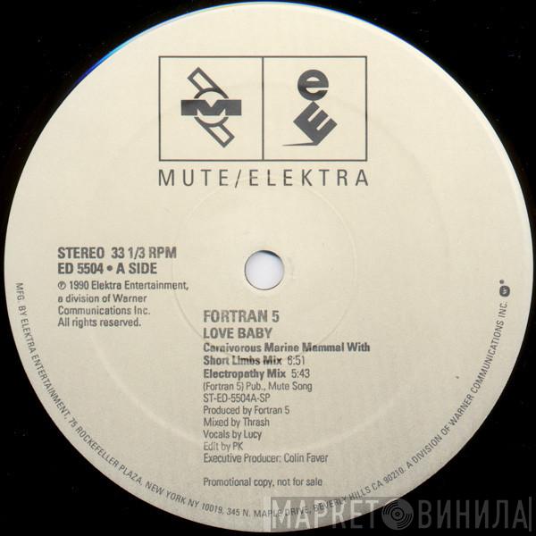  Fortran 5  - Love Baby