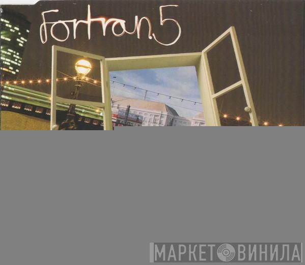 Fortran 5 - Time To Dream