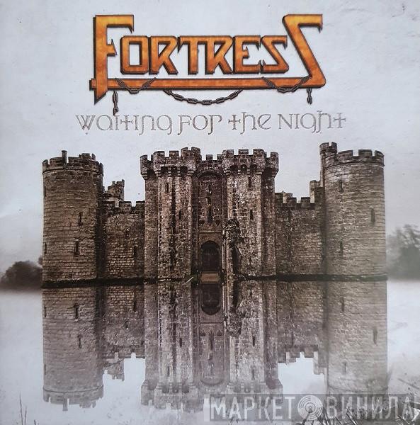 Fortress  - Waiting For The Night
