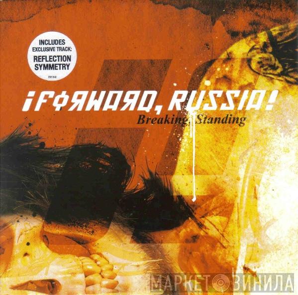 ¡Forward, Russia! - Breaking Standing