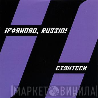 ¡Forward, Russia! - Eighteen
