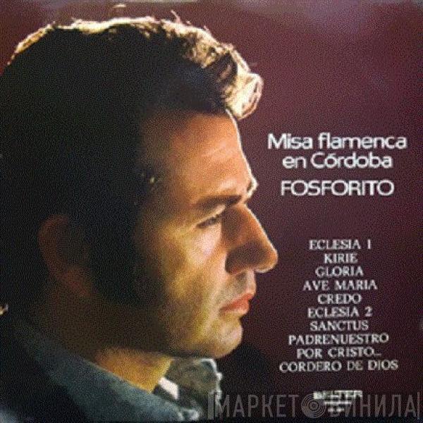  Fosforito  - Misa Flamenca En Córdoba