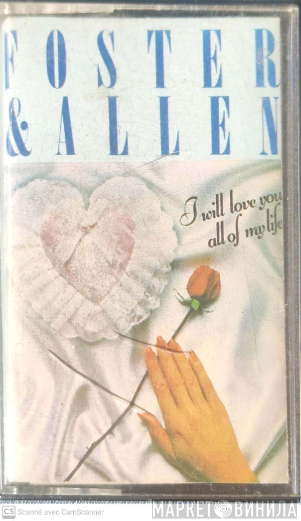  Foster & Allen  - I Will Love You All Of My Life