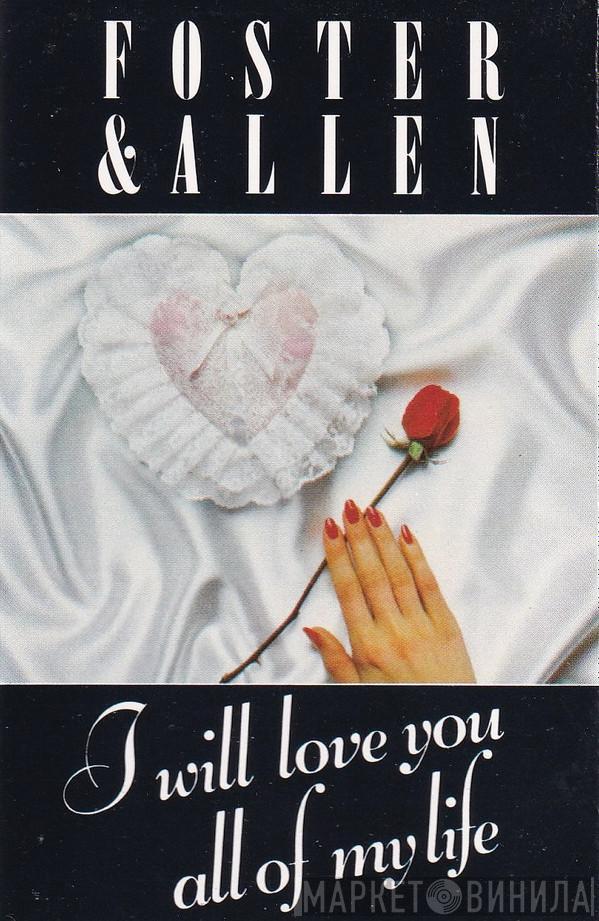  Foster & Allen  - I Will Love You All Of My Life