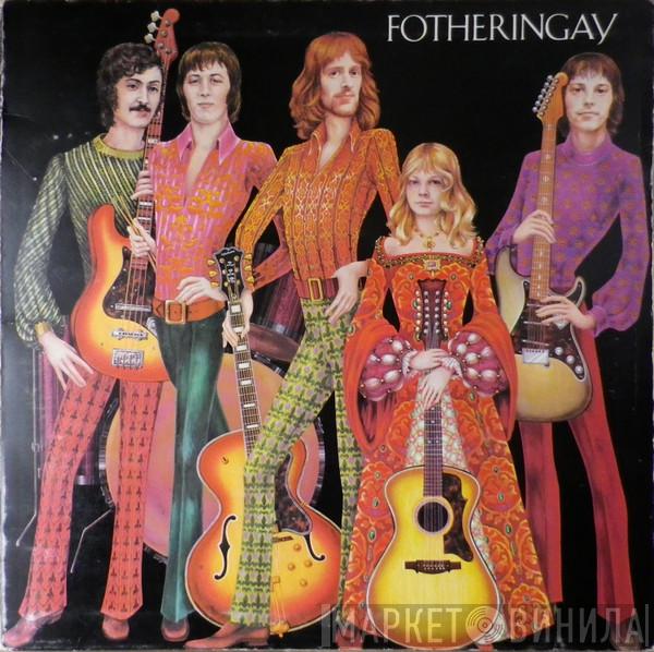 Fotheringay - Fotheringay