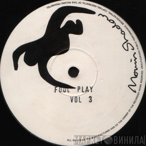 Foul Play - Volume 3