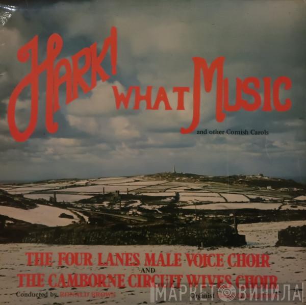 Four Lanes Male Choir, The Camborne Circuit Wives' Choir - Hark! What Music