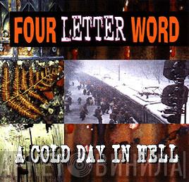 Four Letter Word - A Cold Day In Hell