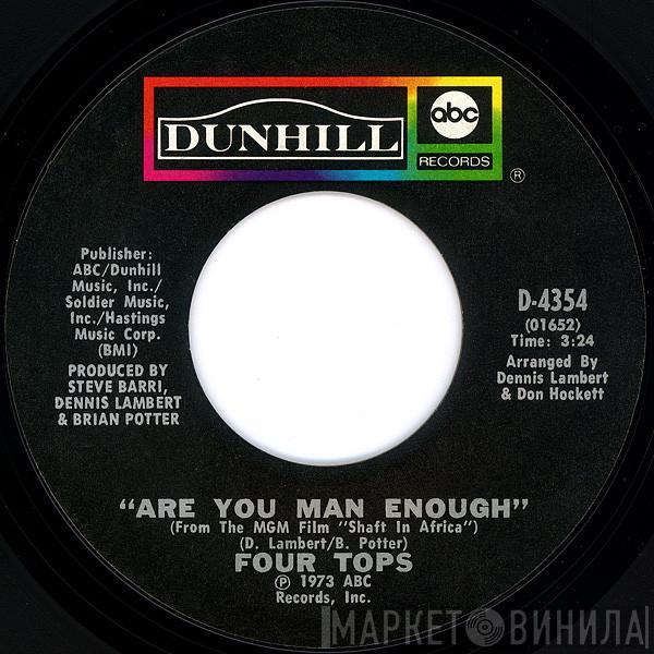  Four Tops  - Are You Man Enough / Peace Of Mind