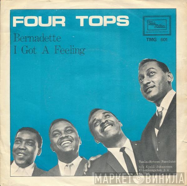 Four Tops  - Bernadette / I Got A Feeling