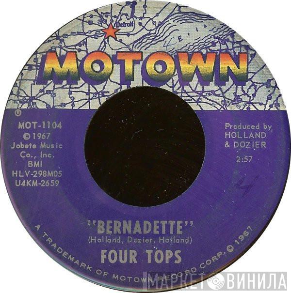  Four Tops  - Bernadette / I Got A Feeling