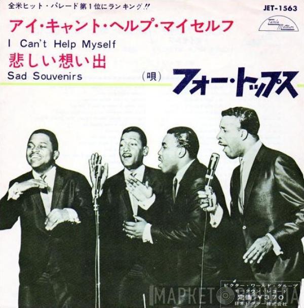  Four Tops  - I Can't Help Myself / Sad Souvenirs