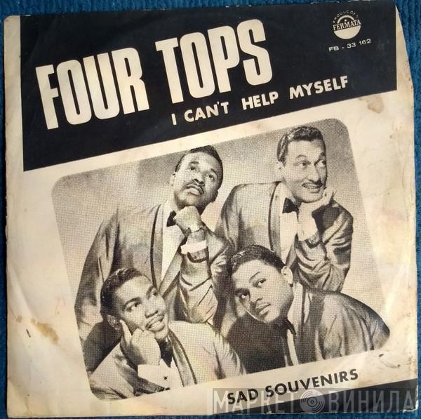  Four Tops  - I Can't Help Myself / Sad Souvenirs