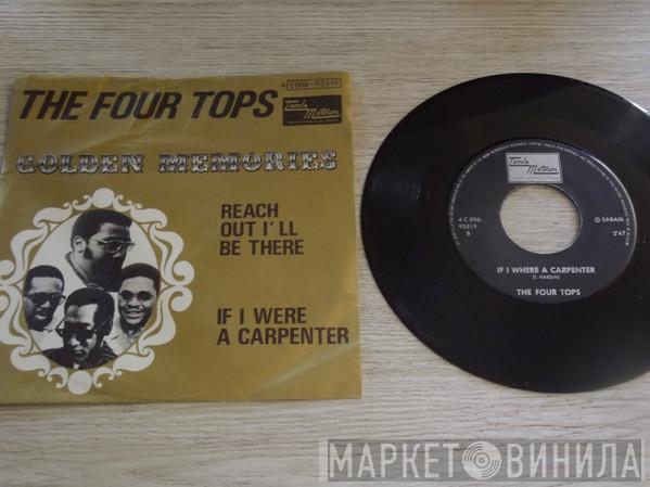  Four Tops  - Reach Out I'll Be There / If I Were A Carpenter