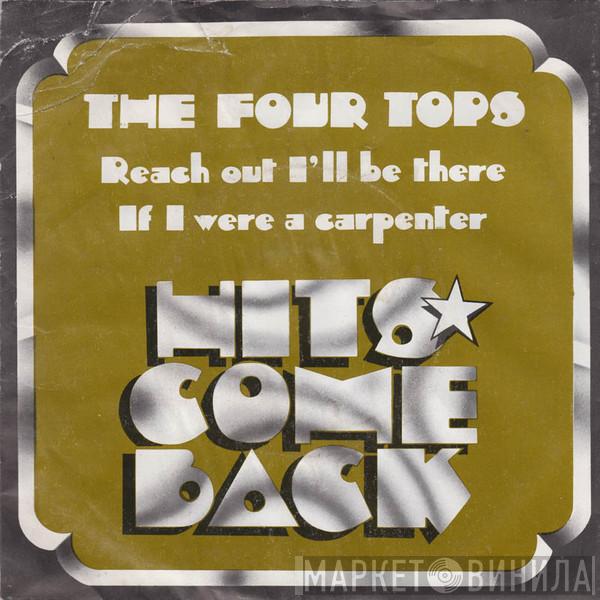  Four Tops  - Reach Out I'll Be There / If I Were A Carpenter
