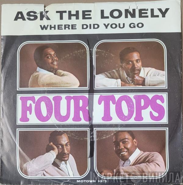 Four Tops  - Ask The Lonely