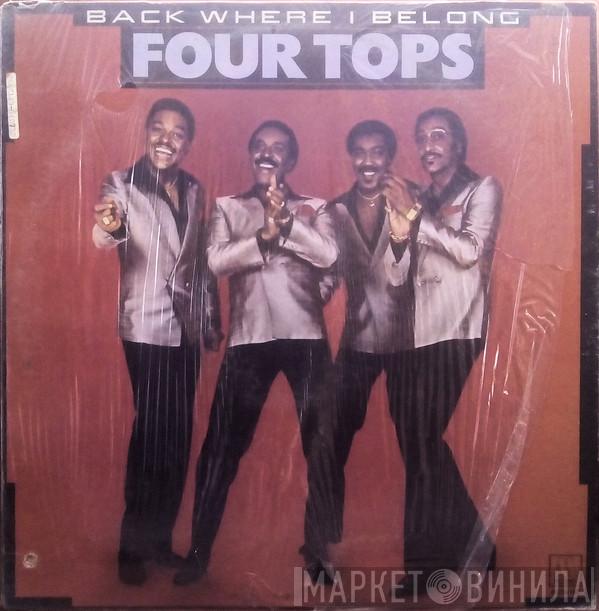 Four Tops  - Back Where I Belong