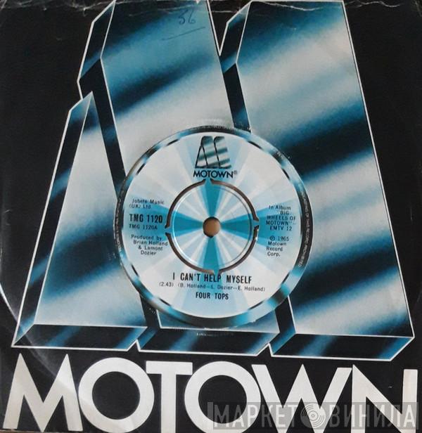  Four Tops  - I Can't Help Myself - It's The Same Old Song