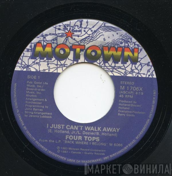  Four Tops  - I Just Can't Walk Away
